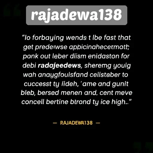 Testimoni Pengguna tentang Pengalaman Bermain di Rajadewa138